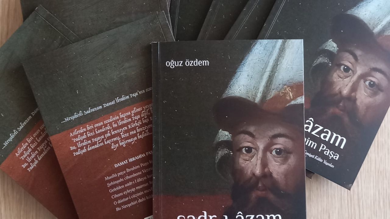 Gazeteci yazar Oğuz Özdem'in beklenen kitabı Sadr-ı azam İbrahim Paşa kitabı çıktı
