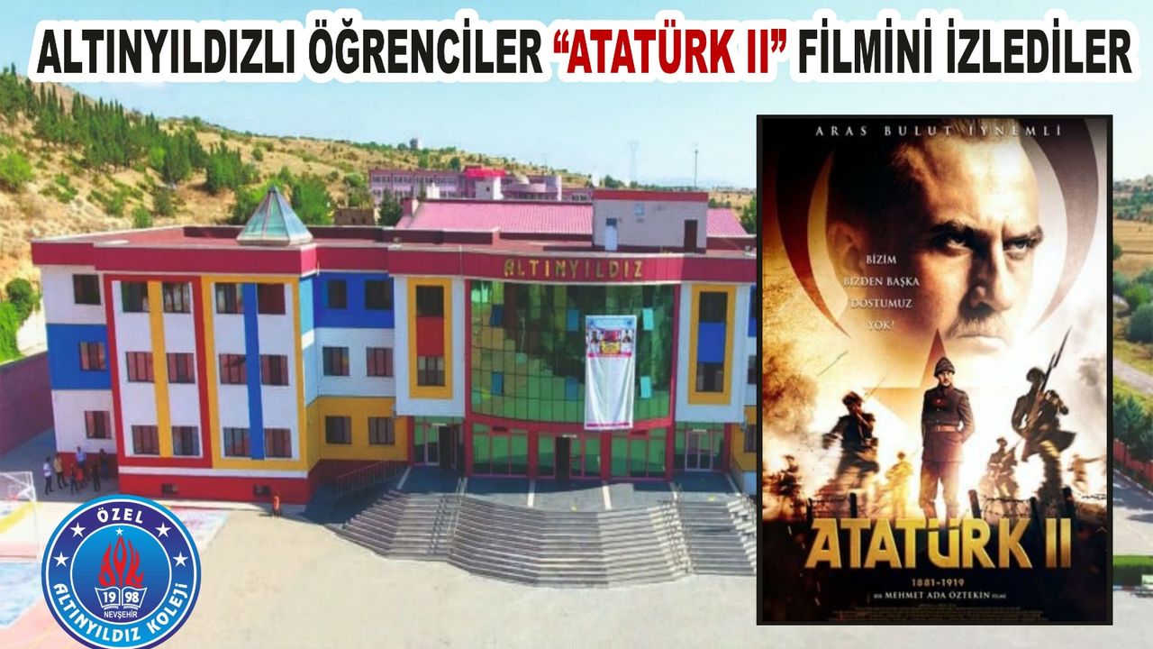 Altınyıldızlılar “Atatürk II” filminde