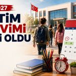 Okullar ne zaman açılacak? 2026-2027 eğitim takvimi belli oldu