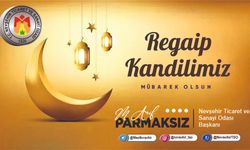 Başkan Parmaksız’dan Regaip Kandili Mesajı