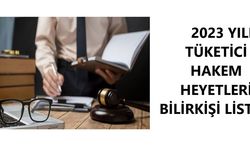 Tüketici hakem heyeti bilirkişi listesi belirlendi