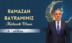 Başkan Savran'dan Ramazan Bayramı mesajı