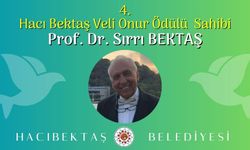 4. Hacı Bektaş Veli Onur Ödülünün sahibi belli oldu