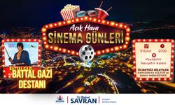 Açık Hava Sinema Günleri “Battal Gazi Destanı” ile devam ediyor