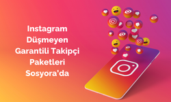 Instagram Düşmeyen Garantili Takipçi Paketleri Sosyora.com'da Çok Uygun