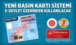 Yeni basın kartı sistemi e-Devlet üzerinden kullanılacak