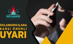 Nevşehir Belediyesinden uyarı