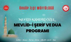 Ürgüp’te Mevlid Kandili programı düzenlenecek