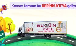 Kanser tarama tırı 2 gün boyunca Derinkuyu’da