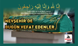 Nevşehir’de bugün vefat edenler (20 Eylül 2024)