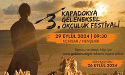 Kapadokya Geleneksel Okçuluk Festivali başlıyor