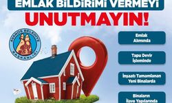 Belediyeden emlak bildirimi uyarısı