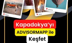 Kapadokya'da seyahatinizi kolaylaştıran yeni uygulama: Advisormapp