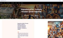 Kapadokya’nın tarihi rotaları teknolojiyle canlanıyor