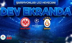 Şampiyonlar Ligi heyecanı dev ekranda