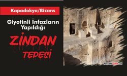 Kapadokya’da Bizans’ın ürpertici geçmişi: Zindan Tepesi