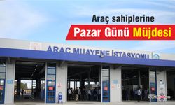 Araç sahiplerine pazar günü müjdesi