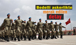Bedelli askerlik yerleri açıklandı