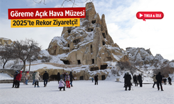 Göreme Açık Hava Müzesi’nde ziyaretçi sayısı 1,18 milyona ulaştı