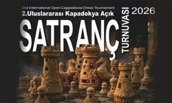 Kapadokya uluslararası açık satranç turnuvası için kayıtlar başladı