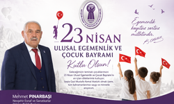Mehmet Pınarbaşı'ndan 23 Nisan kutlama mesajı