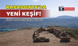 93 odalı kayıp manastır efsanesi Kapadokya’da gün yüzüne çıkıyor