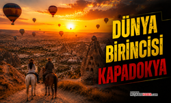 Kapadokya’dan dünya çapında başarı: Zirveye yerleşti