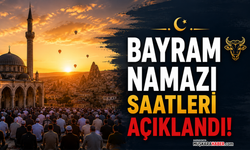 Nevşehir’de Kurban Bayramı namazı saat kaçta? İlçe ilçe açıklandı