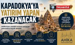 Kapadokya’da yatırımcılara destek: Yüzde 50 vergi indirimi yapılacak