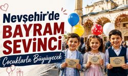 Nevşehir’de bayram namazı sonrası çocuklara özel program