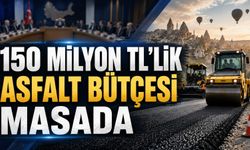 Nevşehir’de 150 milyon TL’lik asfalt gündemi! Meclis toplanıyor