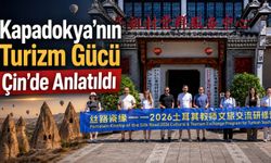 NEVÜ’den Çin’de Kapadokya tanıtımı