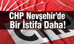 Nevşehir CHP’de sular durulmuyor: Bir istifa daha geldi
