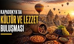 Kapadokya’nın lezzet haritası çıkarıldı: 43 nokta ziyaretçileri bekliyor