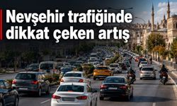 Nevşehir’de araç sayısı 180 bini geçti: İşte en çok kullanılan taşıt
