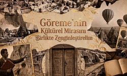 Göreme’de geçmişe yolculuk başlıyor: Elinizdeki fotoğraflar değer kazanacak