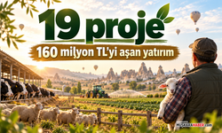 Nevşehir’de kırsal kalkınmaya 160 milyon TL’lik dev yatırım