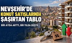 TÜİK açıkladı: Nevşehir’de konut satışları geçen yılı arattı