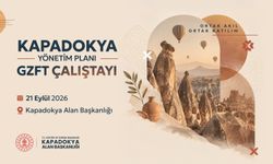 Kapadokya’nın geleceği masaya yatırılıyor: Kritik çalıştay 21 Eylül’de
