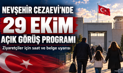 Nevşehir cezaevinde 29 Ekim açık görüş programı yayımlandı