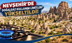 Nevşehir'de doğalgaz faturalarını ilgilendiren karar! Limitler değişti