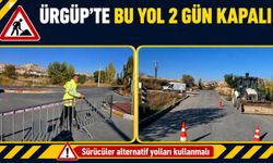 Ürgüp’te ulaşımı etkileyecek karar! 2 gün boyunca kapalı
