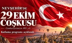 Nevşehir’de 29 Ekim programı belli oldu! Kutlamalar nerede yapılacak?
