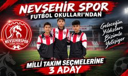 Nevşehirli üç yetenek Milli Takım için sahaya çıkacak