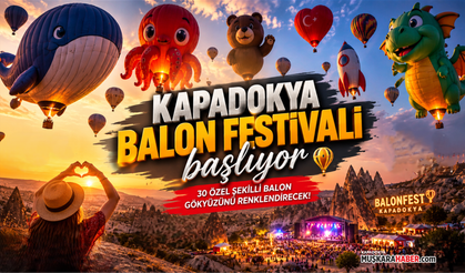 Kapadokya’da gökyüzü masala dönüşecek: Büyük balon şöleni yarın başlıyor