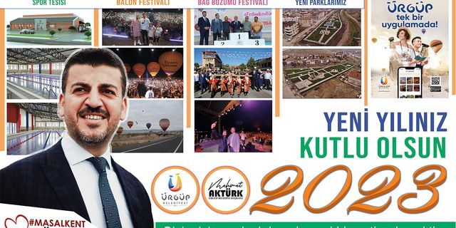 Ürgüp Belediye Başkanı Mehmet Aktürk'ten 2023 mesajı