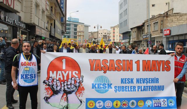 Eğitim Sen Nevşehir’de 1 Mayıs’ı kutladı