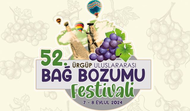 Ürgüp Uluslararası Bağ Bozumu Festivali için geri sayım başladı