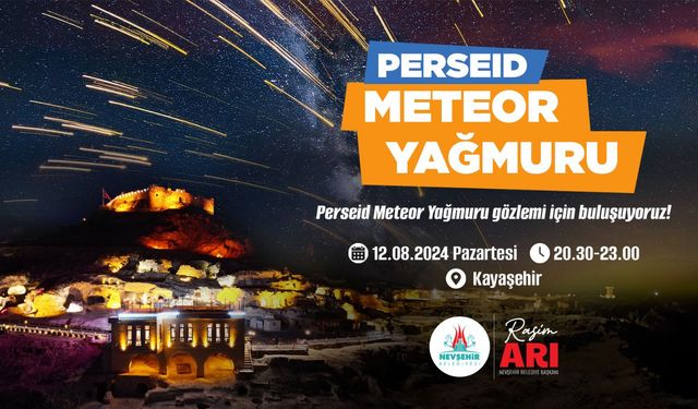 Perseid meteor yağmuru bu akşam Kayaşehir’de izlenecek