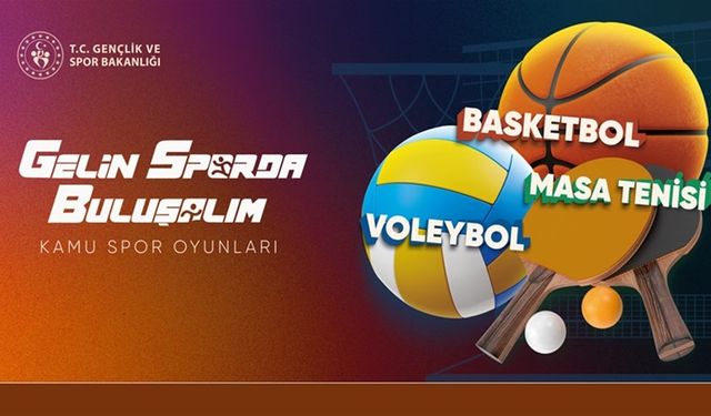 Kamu Spor Oyunlarına başvurular başlıyor